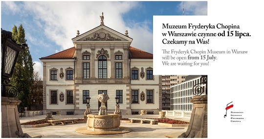 Le Musée de Fryderyk Chopin accueillera les visiteurs à partir du 15 juillet !
