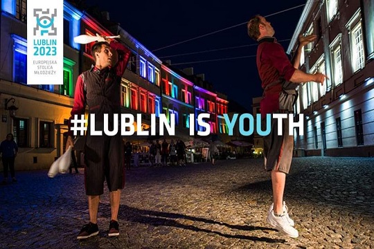 Lublin - La Capitale Européenne de la Jeunesse 2023