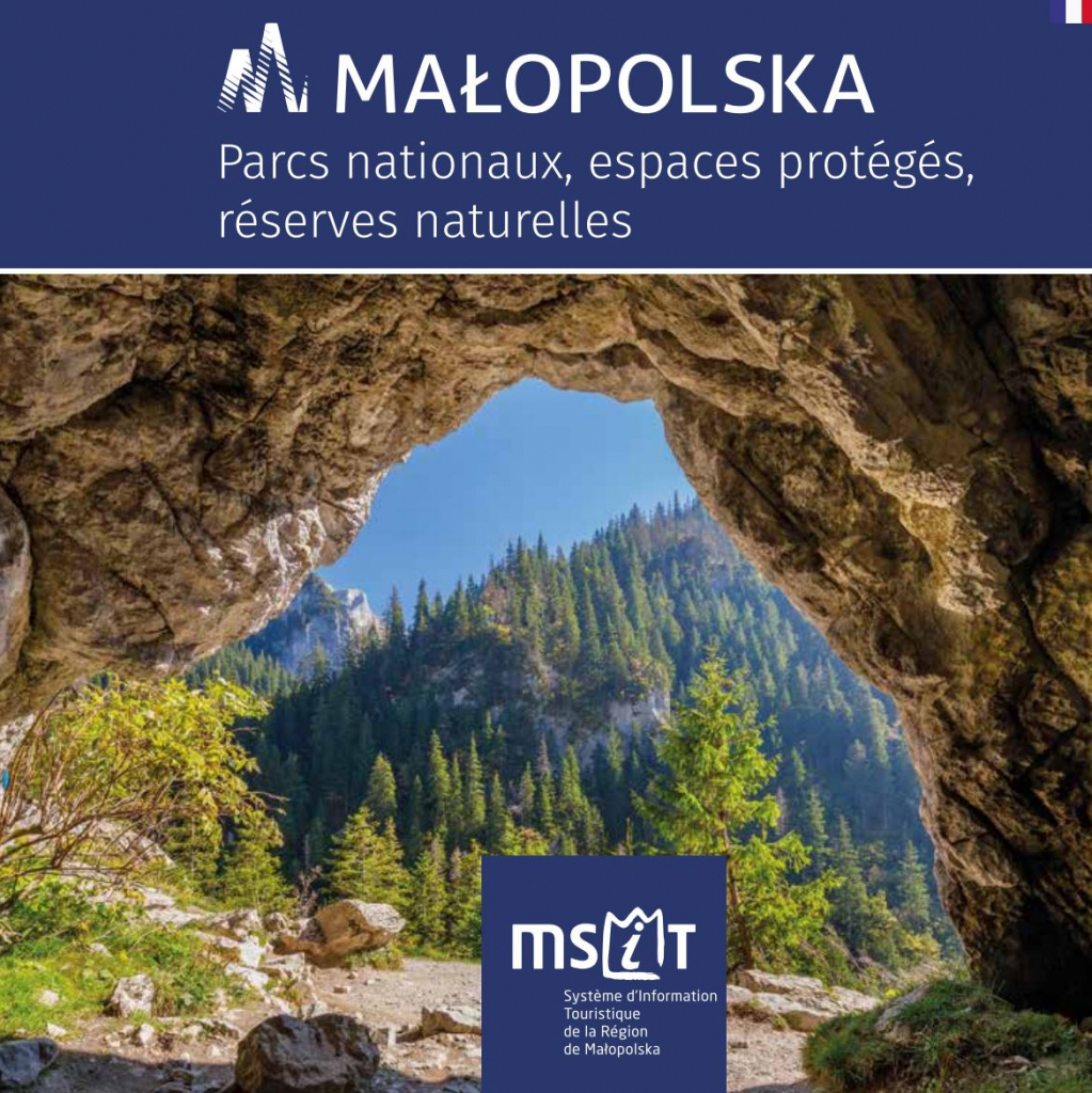 Małopolska. Parcs nationaux, espaces protégés,  réserves naturelles