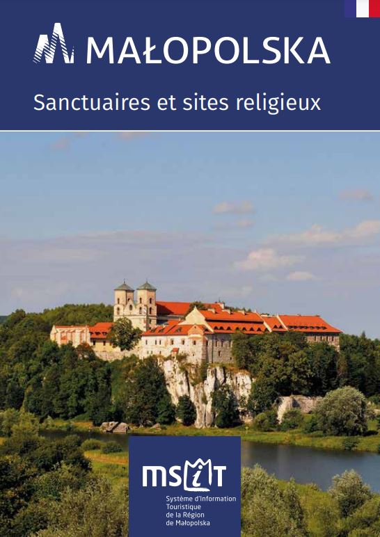 Małopolska. Sanctuaires et sites religieux