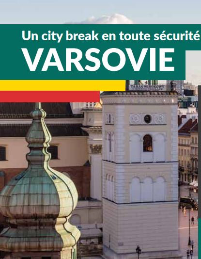 VARSOVIE. Un city break en toute sécurité 